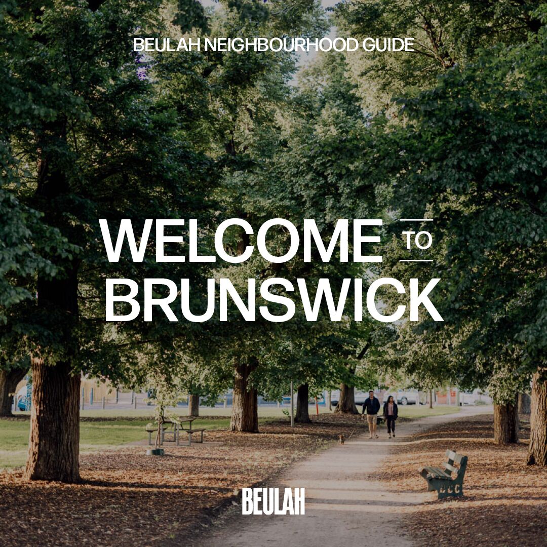 Brunswick Neighbourhood Guide